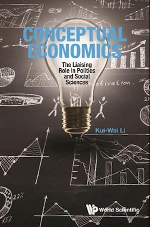 Conceptual Economics: The Liaising Role In Politics And Social Sciences