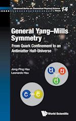 General Yang-mills Symmetry: From Quark Confinement To An Antimatter Half-universe