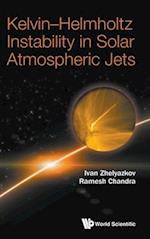 Kelvin-helmholtz Instability In Solar Atmospheric Jets