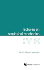 Lectures On Statistical Mechanics