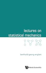 Lectures on Statistical Mechanics 