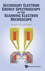 Secondary Electron Energy Spectroscopy In The Scanning Electron Microscope