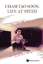 Cham Tao Soon: Life At Speed
