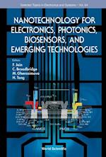 Nanotechnology For Electronics, Photonics, Biosensors, And Emerging Technologies