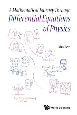 Mathematical Journey Through Differential Equations Of Physics, A