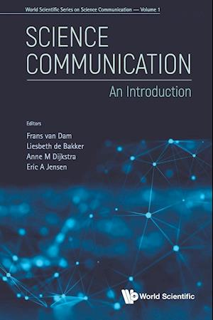 Science Communication: An Introduction