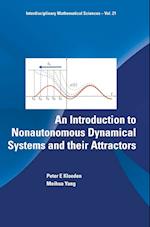 Introduction To Nonautonomous Dynamical Systems And Their Attractors, An