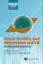 Linear Models And Regression With R: An Integrated Approach