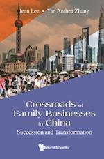 Crossroads Of Family Businesses In China: Succession And Transformation