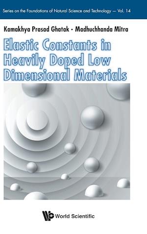 Elastic Constants In Heavily Doped Low Dimensional Materials