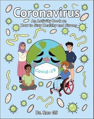 Coronavirus: An Activity Book On How To Stay Healthy And Strong