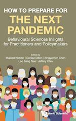 How To Prepare For The Next Pandemic: Behavioural Sciences Insights For Practitioners And Policymakers
