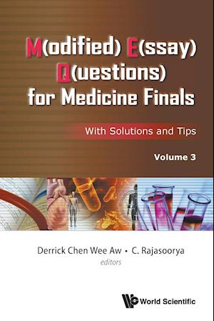 M(odified) E(ssay) Q(uestions) For Medicine Finals: With Solutions And Tips, Volume 3