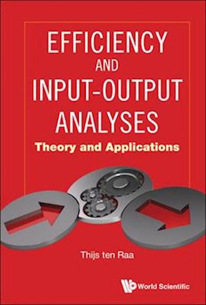 Efficiency And Input-output Analyses: Theory And Applications