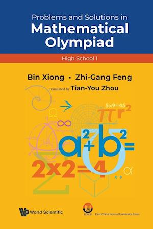 Problems And Solutions In Mathematical Olympiad (High School 1)