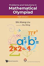 Problems And Solutions In Mathematical Olympiad (High School 2)