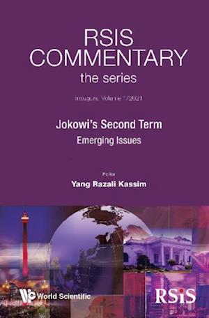 Rsis Commentary: The Series - Jokowi's Second Term: Emerging Issues