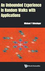 Unbounded Experience In Random Walks With Applications, An