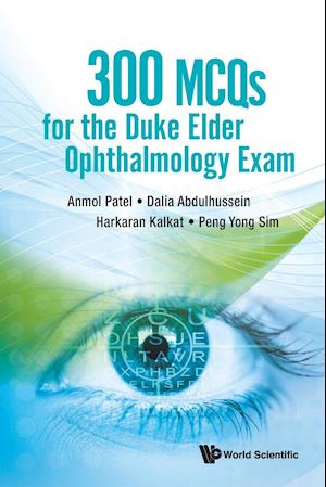 300 Mcqs For The Duke Elder Ophthalmology Exam