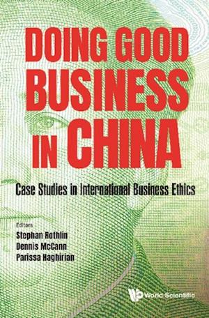 Doing Good Business In China: Case Studies In International Business Ethics