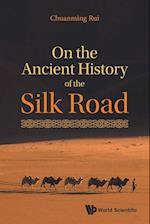 On the Ancient History of the Silk Road