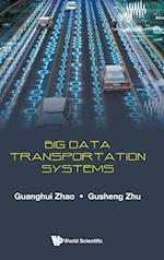 Big Data Transportation Systems