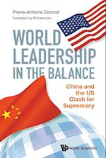 World Leadership in the Balance