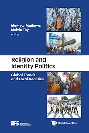 Religion And Identity Politics: Global Trends And Local Realities