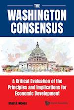 Washington Consensus, The: A Critical Evaluation Of The Principles And Implications For Economic Development