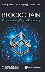 Blockchain: Empowering Digital Economy