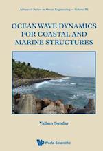 Ocean Wave Dynamics For Coastal And Marine Structures