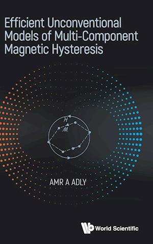 Efficient Unconventional Models of Multi-Component Magnetic Hysteresis