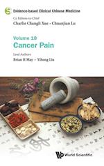 Evidence-based Clinical Chinese Medicine - Volume 18: Cancer Pain