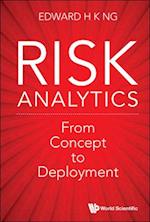 Risk Analytics: From Concept To Deployment