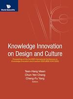 Knowledge Innovation On Design And Culture - Proceedings Of The 3rd Ieee International Conference On Knowledge Innovation And Invention 2020 (Ieee Ickii 2020)