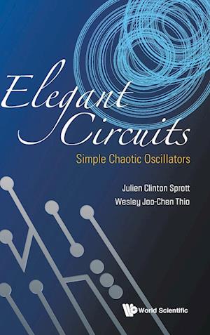 Elegant Circuits: Simple Chaotic Oscillators