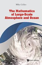 Mathematics Of Large-scale Atmosphere And Ocean, The