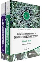 World Scientific Handbook Of Organic Optoelectronic Devices (Volumes 3 & 4)