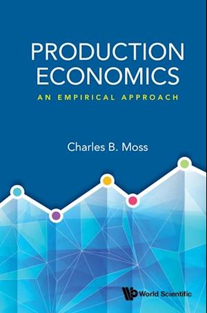 Production Economics: An Empirical Approach