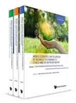 World Scientific Encyclopedia Of Business Sustainability, Ethics And Entrepreneurship (In 3 Volumes)