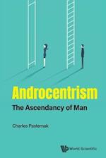 Androcentrism: The Ascendancy Of Man