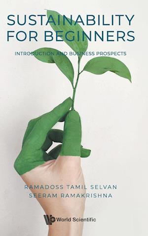 Sustainability For Beginners: Introduction And Business Prospects