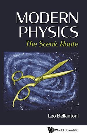 Modern Physics: The Scenic Route