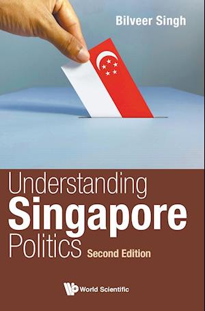 Understanding Singapore Politics