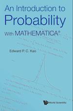 Introduction To Probability, An: With Mathematica®