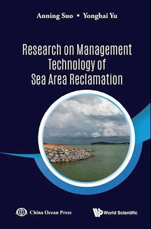 Research On Management Technology Of Sea Area Reclamation