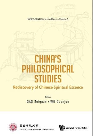 China's Philosophical Studies: Rediscovery Of Chinese Spiritual Essence