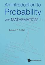 Introduction To Probability, An: With Mathematica (R)