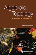 Algebraic Topology: A Structural Introduction
