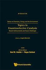 Topics In Enantioselective Catalysis: Recent Achievements And Future Challenges